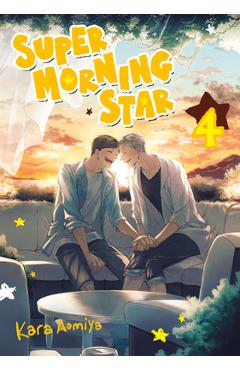 Coperta cărții 'Super Morning Star 4 - Kara Aomiya'