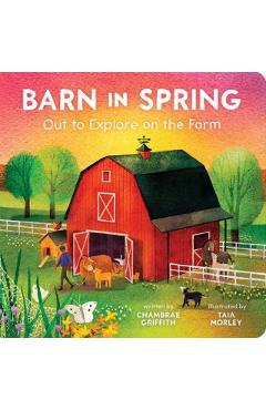 Barn in Spring: Out to Explore on the Farm - Cottage Door Press