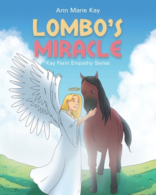 Lombo's Miracle - Ann Marie Kay