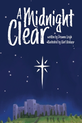 A Midnight Clear - Deanna Leigh