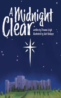 A Midnight Clear - Deanna Leigh