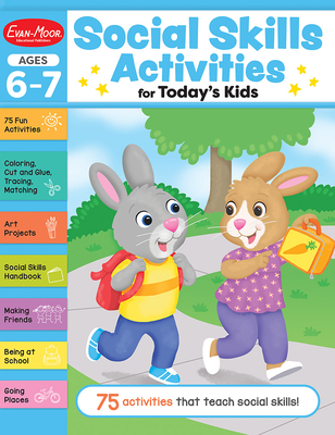 Social Skills Activities for Today's Kids, Ages 6 - 7 Workbook - Evan-moor Corporation