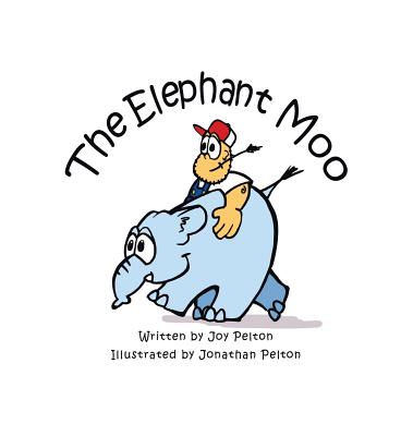 The Elephant Moo - Joy Pelton