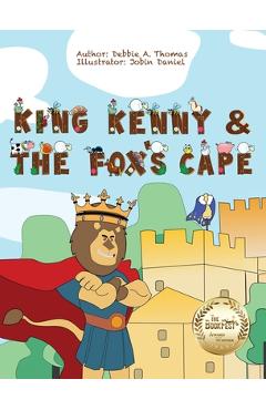 Coperta cărții 'King Kenny and the Fox's Cape - Debbie A. Thomas'