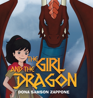 The Girl And The Dragon - Dona Samson Zappone