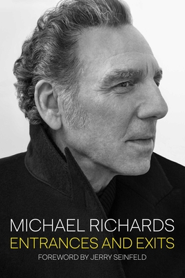 Entrances and Exits - Michael Richards