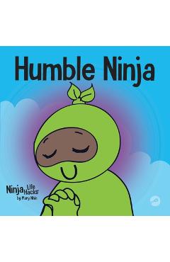 Coperta cărții 'Humble Ninja: A Children's Book About Developing Humility - Mary Nhin'