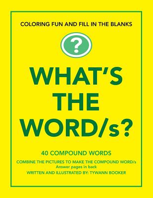 What's The Word/s? - Tywann Booker