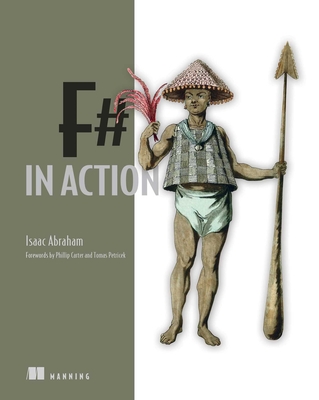 F# in Action - Isaac Abraham