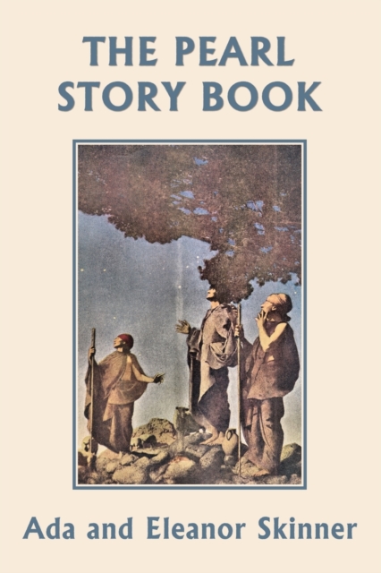 The Pearl Story Book (Yesterday's Classics) - Ada M. Skinner