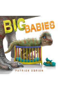 Big Babies - Patrick O'brien