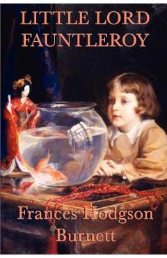 Poza produsului Little Lord Fauntleroy - Frances Hodgson Burnett