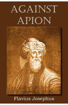 Poza produsului Against Apion - Flavius Josephus