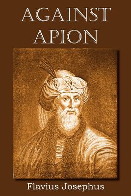 Against Apion - Flavius Josephus