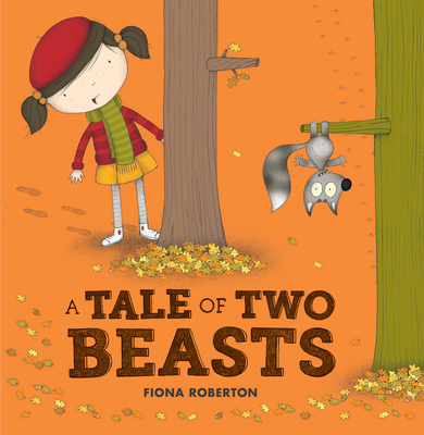 A Tale of Two Beasts - Fiona Roberton