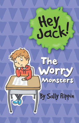 The Worry Monsters - Sally Rippin