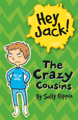 The Crazy Cousins - Sally Rippin