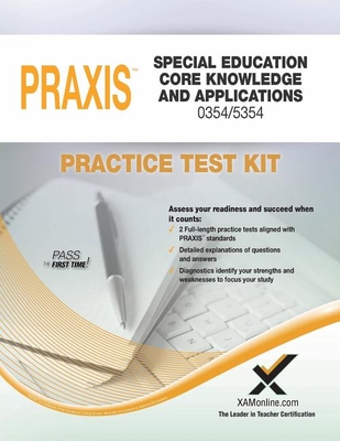 Praxis Special Education Core Knowledge and Applications 0354/5354 Practice Test Kit - Sharon A. Wynne