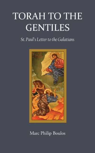 Torah to the Gentiles - Marc Philip Boulos