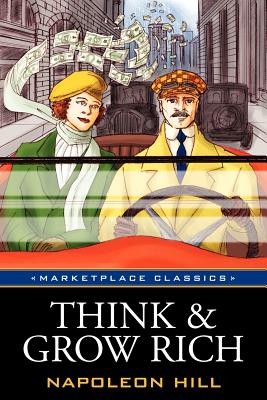 Think and Grow Rich: Original 1937 Classic Edition - Napoleon Hill