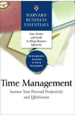 Coperta cărții 'Time Management: Increase Your Personal Productivity and Effectiveness - Harvard Business Review'