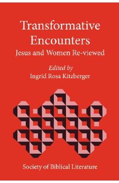 Coperta cărții 'Transformative Encounters: Jesus and Women Re-Viewed - Ingrid Rosa Kitzberger'