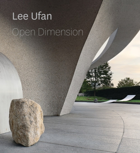 Lee Ufan: Open Dimension - Hirshhorn Museum