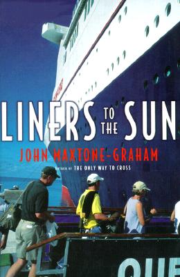 Liners to the Sun - John Maxtone-graham