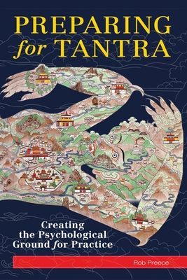 Coperta cărții 'Preparing for Tantra: Creating the Psychological Ground for Practice - Rob Preece'