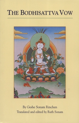 The Bodhisattva Vow - Geshe Sonam Rinchen