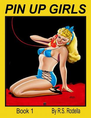 Pin-Up Girls Book 1 Coloring Book - R. S. Rodella