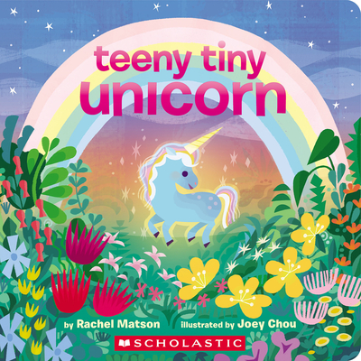 Teeny Tiny Unicorn - Rachel Matson