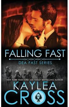 Coperta cărții 'Falling Fast - Kaylea Cross'