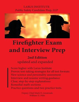 Firefighter Exam and Interview Prep: 2nd Edition - Mark D. Amatrudo