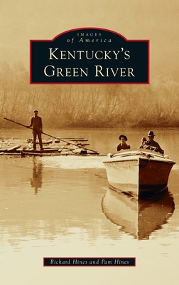 Kentucky's Green River - Richard Hines