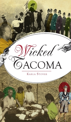 Wicked Tacoma - Karla Stover