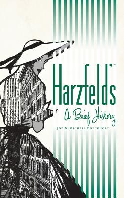 Harzfield's: A Brief History - Joe Boeckholt