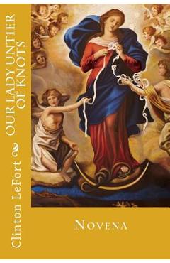 Coperta cărții 'Our Lady Untier of Knots - Johann Schmidtner'