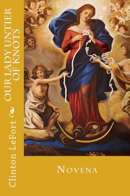 Coperta cărții 'Our Lady Untier of Knots - Johann Schmidtner'