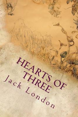 Hearts of Three - Jack London