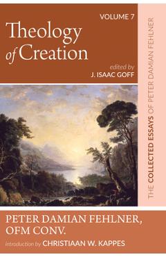 Coperta cărții 'Theology of Creation - Peter Damian Ofm Conv Fehlner'