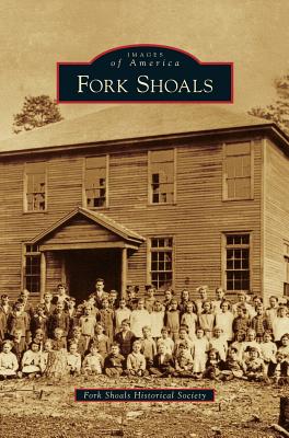 Coperta cărții 'Fork Shoals - Fork Shoals Historical Society'