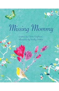 Coperta cărții 'Missing Mommy - Hadley Hutton'