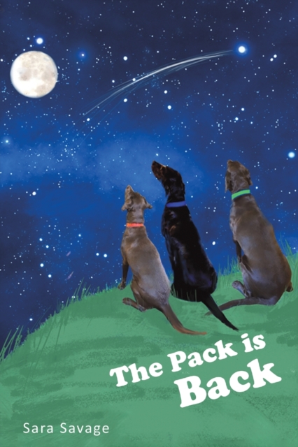 The Pack is Back - Sara Savage