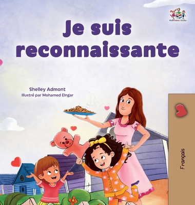 I am Thankful (French Book for Children) - Shelley Admont