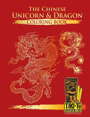 Coperta cărții 'The Chinese Unicorn & Dragon coloring book - Tyler Rea'
