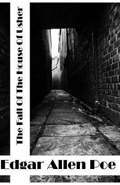 Coperta cărții 'The Fall Of The House Of Usher: (Edgar Allen Poe Classics Collection) - Allen Poe'
