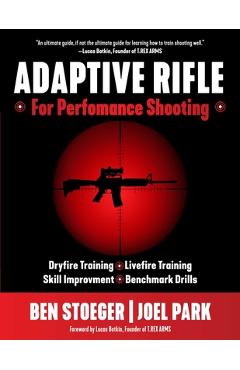 Poza produsului Adaptive Rifle - Ben Stoeger