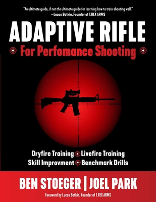 Adaptive Rifle - Ben Stoeger