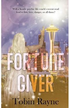 Coperta cărții 'Fortune Giver - Tobin Rayne'